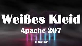 Apache 207 - Weißes Kleid Lyrics