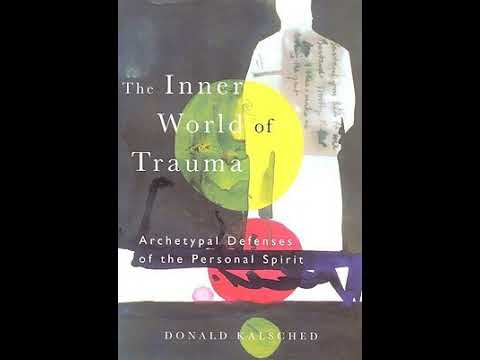 Video: The Inner World Of Trauma (towards Integration)