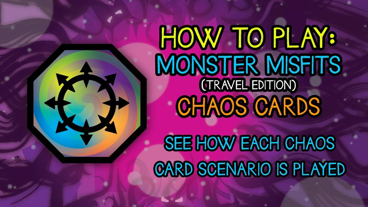 MONSTER MISFITS - HOW TO PLAY: CHAOS CARDS - TRAVEL EDITION