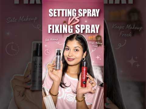 Setting Spray VS Fixing Spray👀 #beautybybhavs #telugu #makeup # #vlog #makeup #tips #beginners