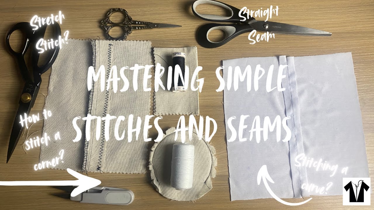Beginners Guide To Essential Sewing Stitches - YouTube