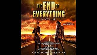 The End of Everything Box Set Audiobook by Christopher Artinian