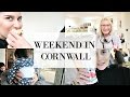 A WEEKEND IN CORNWALL