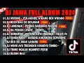 DJ JAWA FULL ALBUM VIRAL TIKTOK 2024 || DJ YEN AKHIRE WIRANG🎵 DJ KISINAN 2 🎵 DJ LAMUNAN 🎵FULL BASS