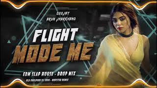 Flight Mode Me Edm Trance Mix Dj Pushpa X Dj Arun Jharkhand 1080p