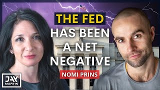 Fed Overreach Has Ruined the Economy, We&#39;d Be Better Off Without Them: Nomi Prins