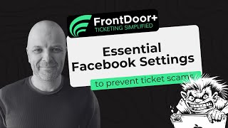 Secure Your Event: Essential Facebook Settings to Prevent Ticket Scams