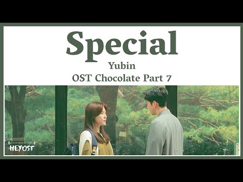 Yubin (유빈) - Special OST Chocolate Part 7 | Lyrics