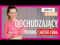 NOWA JA W 30 DNI 🔥 1: Odchudzający trening NA CAŁE CIAŁO | Monika Kołakowska