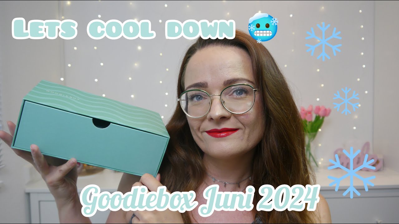 Lets cool down 🥶 | Goodiebox Juni 2024 | Unboxing | Simplybee