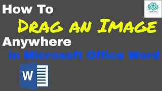 How to drag an image anywhere on Microsoft Office Word