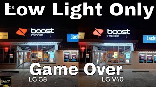 LG G8 Vs LG V40 Camera Comparison 2019 | LOW LIGHT ONLY !! | SHOCKING RESULTS !!