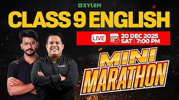 Class 9 Christmas Exam : English | MINI MARATHON | Xylem Class 9