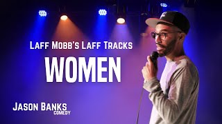 Laff Mobb’s Laff Tracks (Women) - Jason Banks