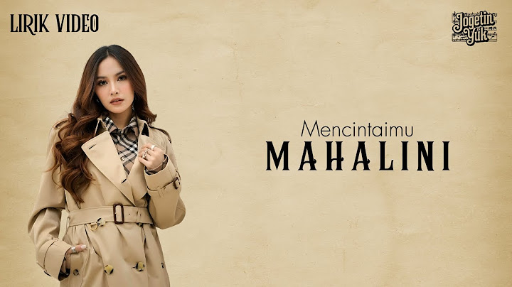 MAHALINI - MENCINTAIMU (OST. 2ND MIRACLE IN CELL NO.7) | VIDEO LIRIK