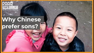 Why Chinese prefer sons? | Let's Chinese