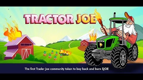 Trader Joe (JOE) free airdrop Tractor Joe (TRACTOR) for XJOE holders.