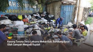 Karang Taruna Desa Laksana Mekar Olah Sampah Menjadi Rupiah