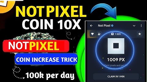 Unlimited NotPixel Coin Trick 100% Working | How To Get Unlimited NotPixel Coin