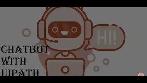 Chatbot with UiPath - Dialogflow Acquaintance and  Use Case Detailing - Part 3
