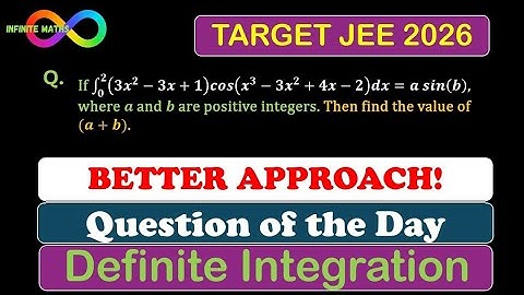 Better Approach | Definite Integration | JEE 2026 | Question of the Day