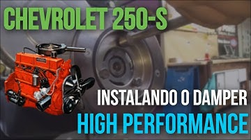 MOTOR DE OPALA 4 OU 6 CILINDROS - APRENDA A INSTALAR O DAMPER HIGH PERFORMANCE E FIQUE TRANQUILO