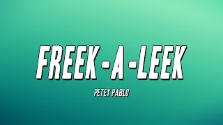 Petey Pablo - Freek-A-Leek (Lyrics) Resimi