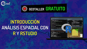 🌎 Introducción al Análisis Espacial con R y RStudio | CAEG