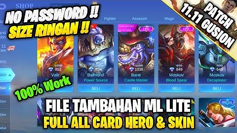 Data Open Full All Card Hero & Skin | File Tambahan Ml Lite Patch Terbaru | Ml Lite | No Password
