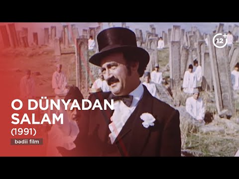 O dünyadan salam (1991)