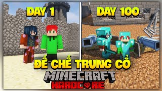 TÓM TẮT 100 NGÀY XÂY DỰNG ĐẾ CHẾ TRUNG CỔ CÙNG EM NGƯỜI YÊU MINECRAFT SIÊU KHÓ