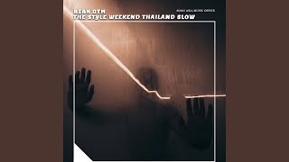 Download Lagu The Style Weekend Thailand Slow MP3 Download Lagu The Style Weekend Thailand Slow MP3