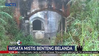Horor, Wisata Mistis Benteng Peninggalan Belanda di Bandung #SeputariNewsSiang 13/08