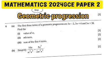 Geometric progression and Algebra 2024 GCE Paper 2 | Mathematics #exam