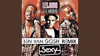 Sexy (Ben Van Gosh Radio Mix)