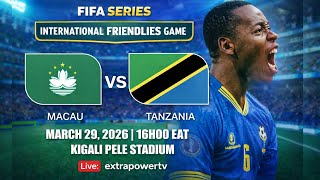 #LIVE MACAU (0) VS (6) TANZANIA #FIFASERIES #FRIENDLIES