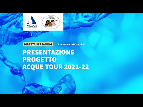 Presentazione del progetto Acque Tour 2021-22