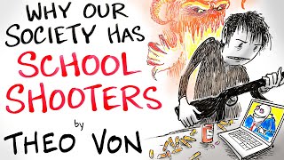 Why Our Society Has School Shooters  Theo Von