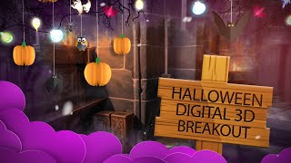 HALLOWEEN ADVENTURES 360° VIRTUAL REALITY  DIGITAL BREAKOUT