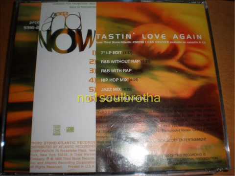 Here And Now — Here And Now "Tastin' Love Again" (Hip Hop Mix) (90's R&B)