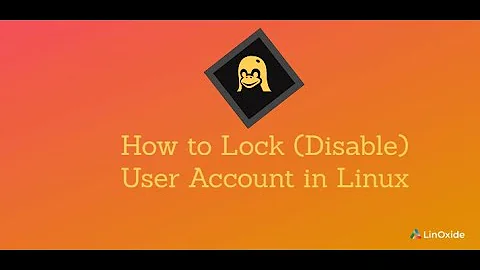 How to Enable Disable User Account in Linux