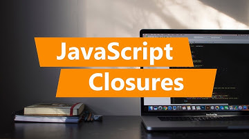 JavaScript Closures