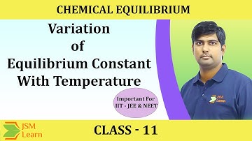 Equilibrium Constant Variation with Temperature [Chemical Equilibrium-6]