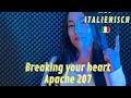 Breaking your heart (Apache 207) auf Italienisch