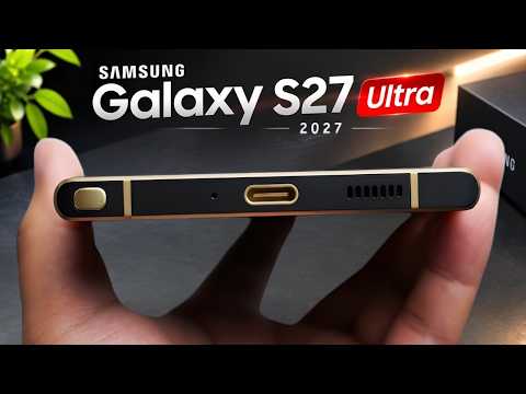 Samsung Galaxy S27 Ultra – A New Design Is Coming!