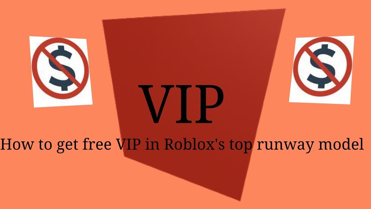 How To Get Free Vip In Robloxs Top Runway Model 2018 Read Desc - logo vip roblox