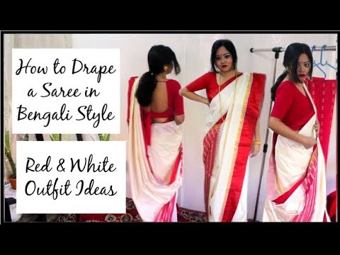 How To Drape A Saree In Bengali Style | Red & White Outfits | Poila Boisakh Outfit Ideas