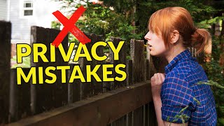 6 Top Landscape Privacy Mistakes (& How to Fix Them)