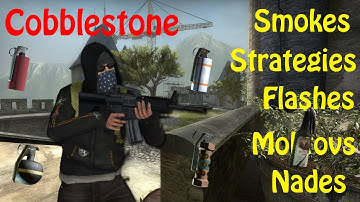 New CobbleStone Basic Terrorist Strategies, Smokes, Flashes, Molitovs, and Nades Tutorial