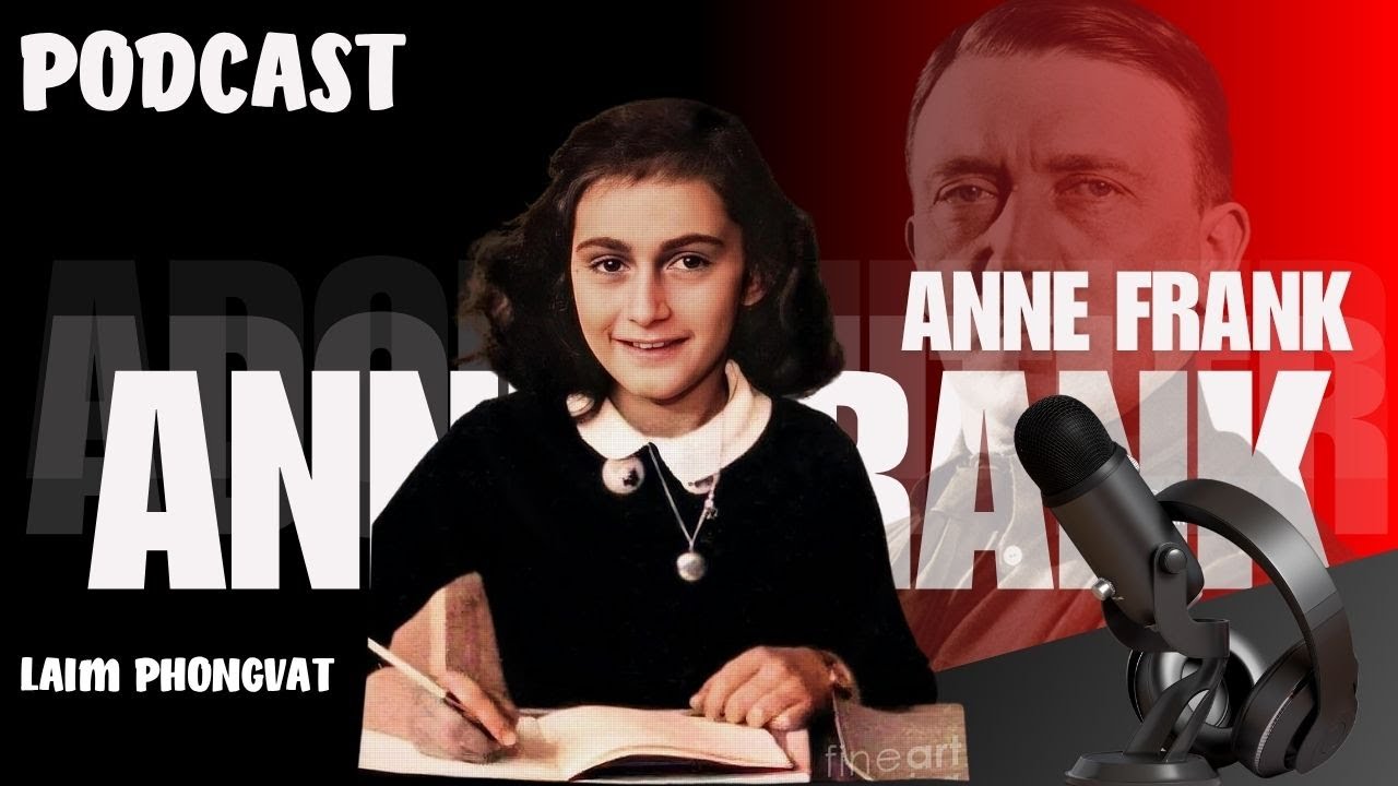 ANNE FRANK កំណត់ហេតុចុងក្រោយ | THE VATHNARAM
